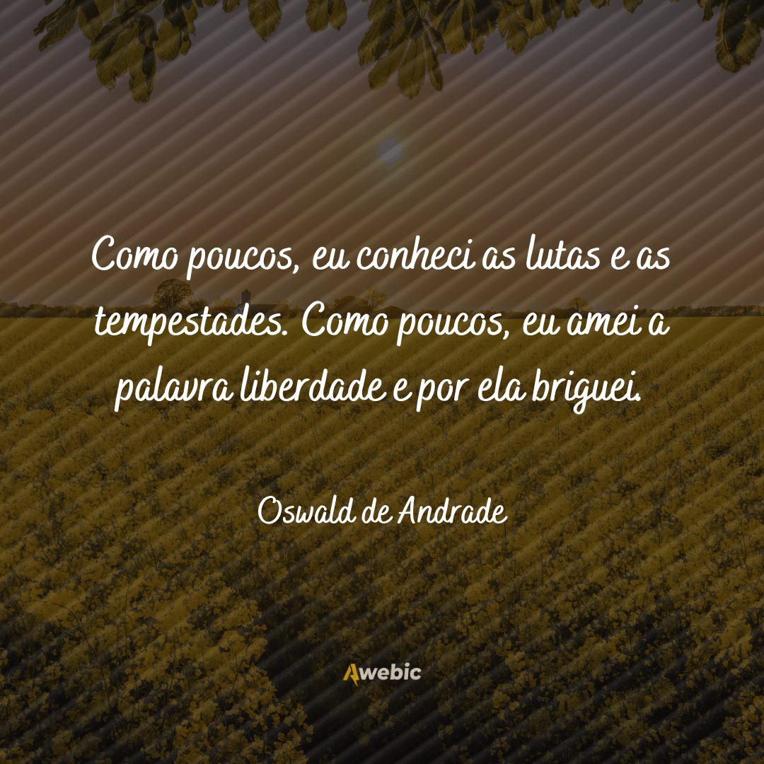 pensamentos de Oswald de Andrade para refletir