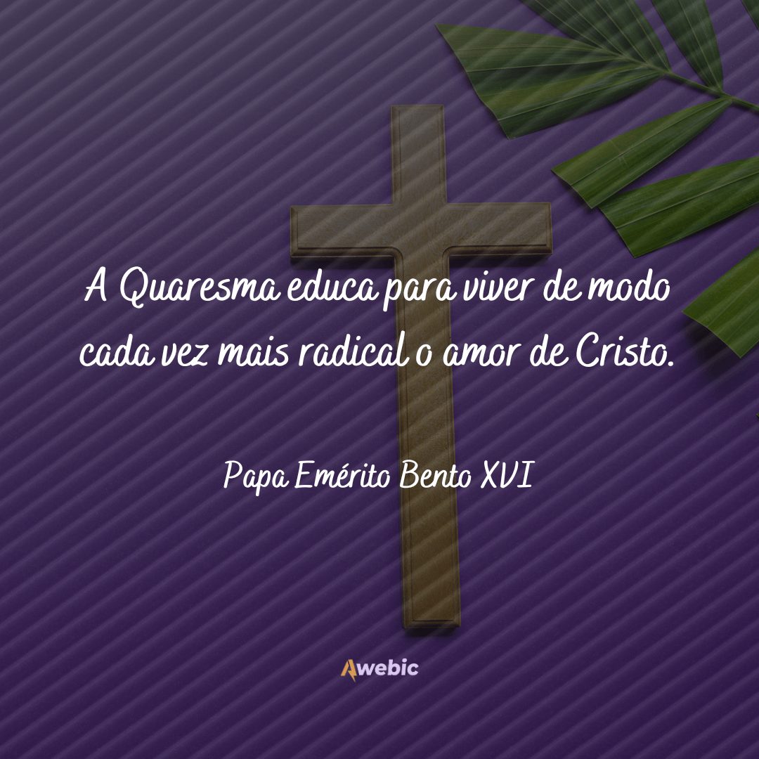 pensamentos sobre a quaresma para pensar no final do mês
