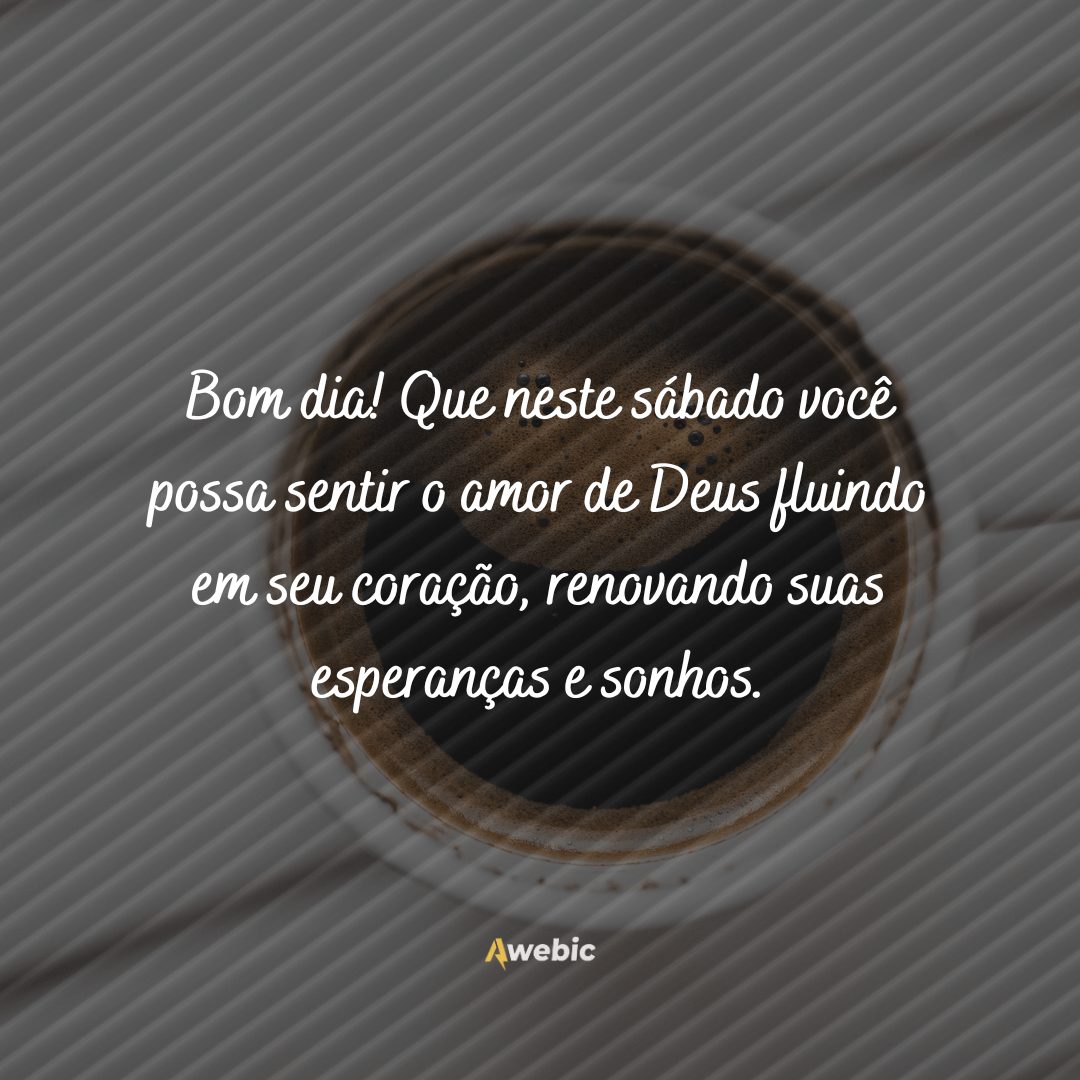 Frases de bom dia sábado abençoado