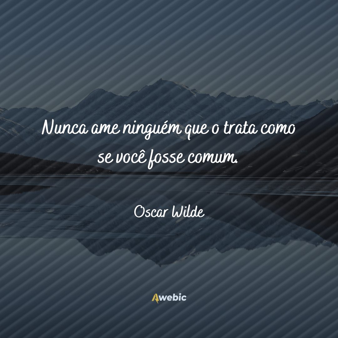 citações de Oscar Wilde sobre amar