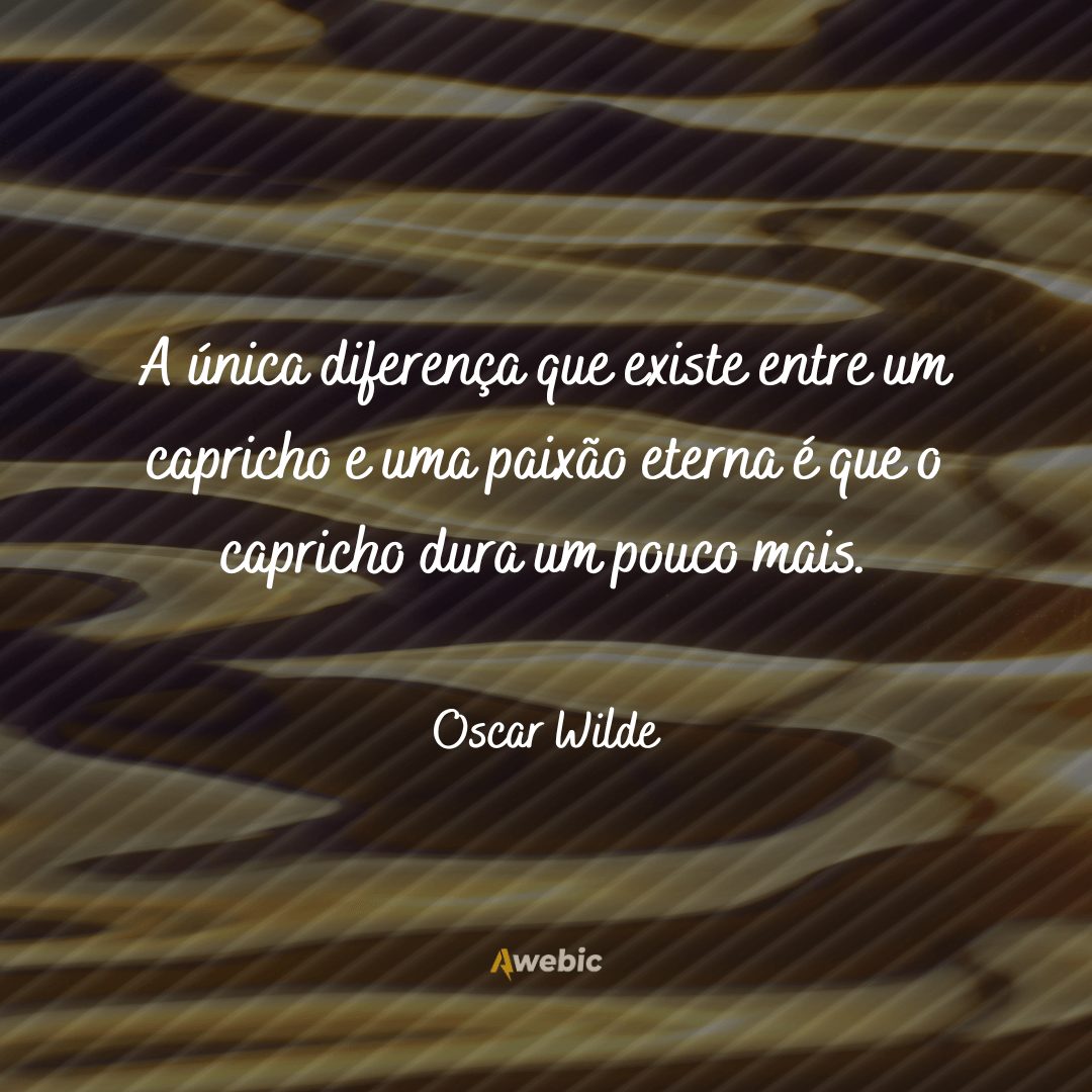 citações de Oscar Wilde sobre amar