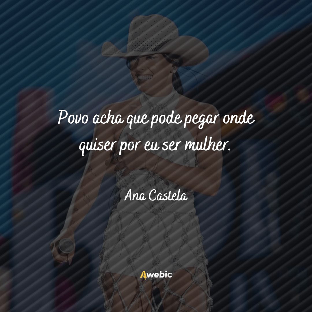 frases de Ana Castela para te pegar no amor