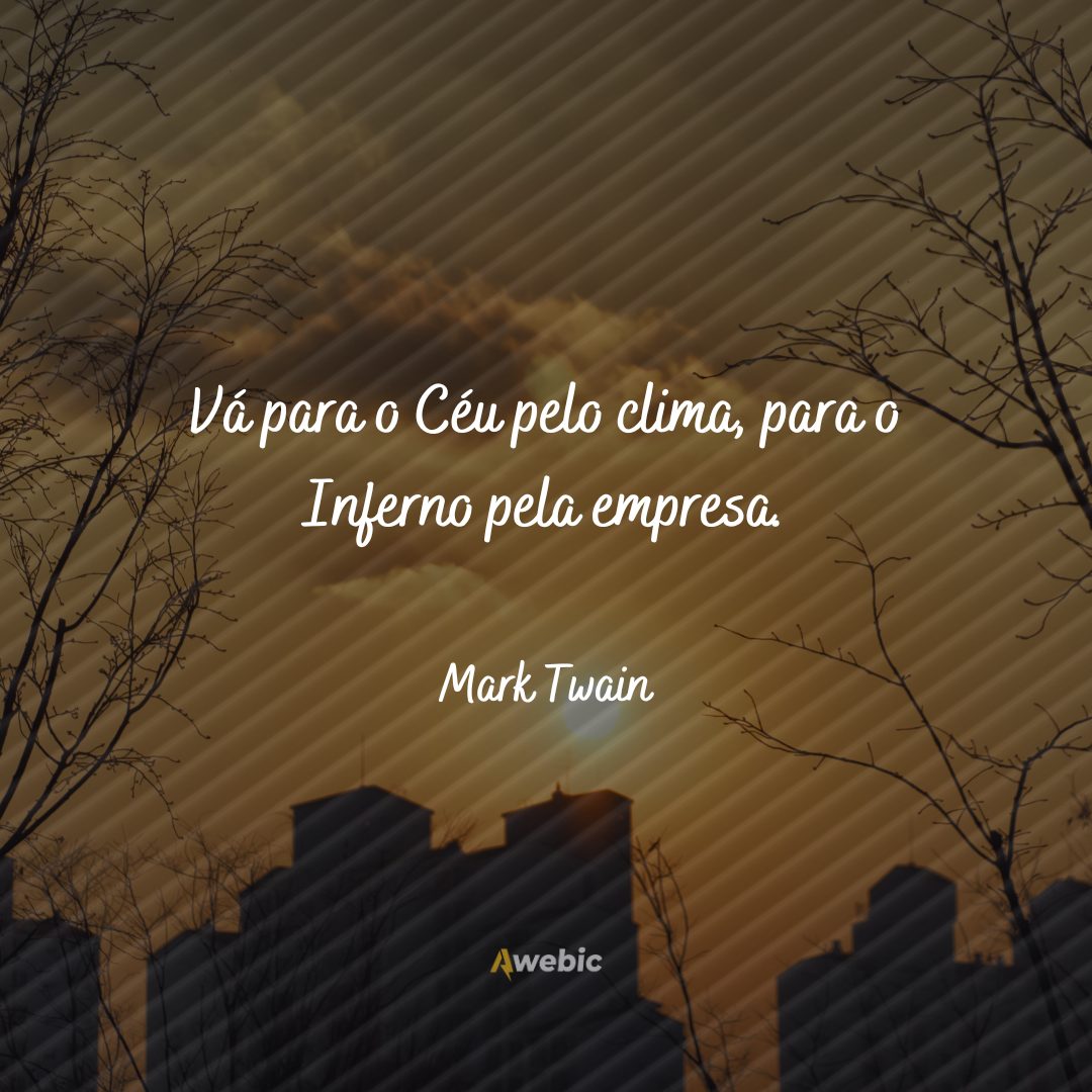 frases de Mark Twain para te deixar com energias positivas