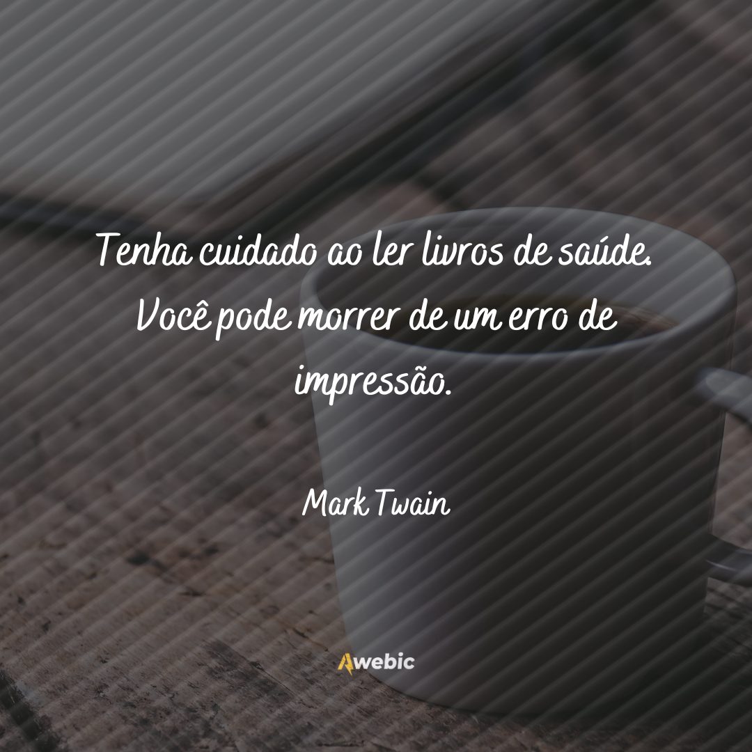 frases de Mark Twain para te deixar com energias positivas