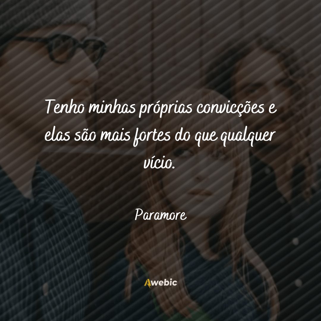 frases de Paramore para os fãs matar a saudade agora