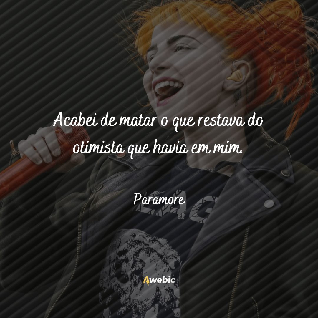 frases de Paramore para os fãs matar a saudade agora