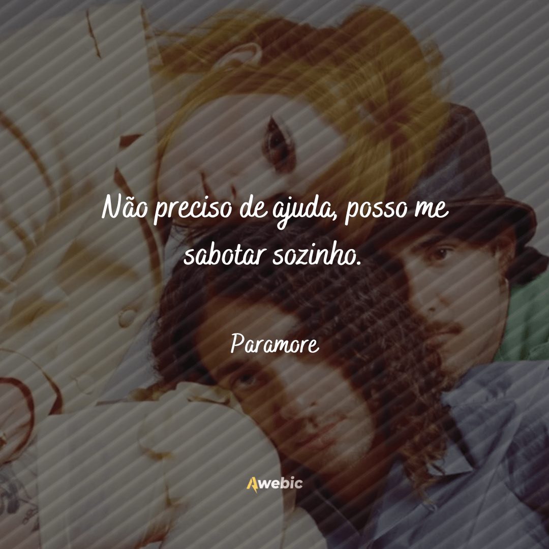 frases de Paramore para os fãs matar a saudade agora