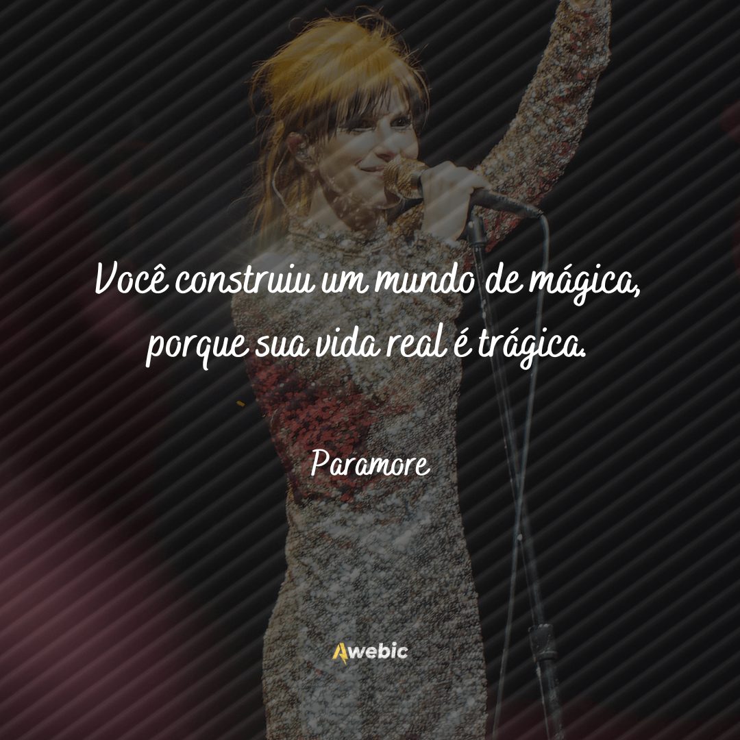 frases de Paramore para os fãs matar a saudade agora