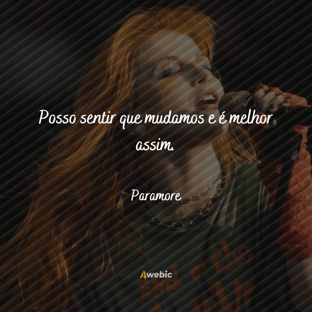 frases de Paramore para os fãs matar a saudade agora