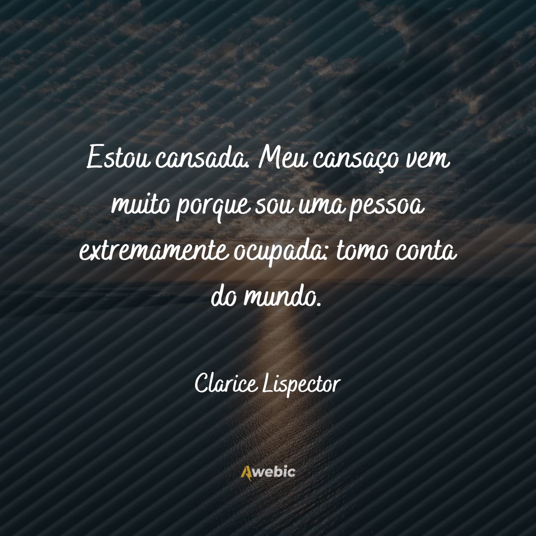 Pensamentos de Clarice Lispector para mulheres tristes