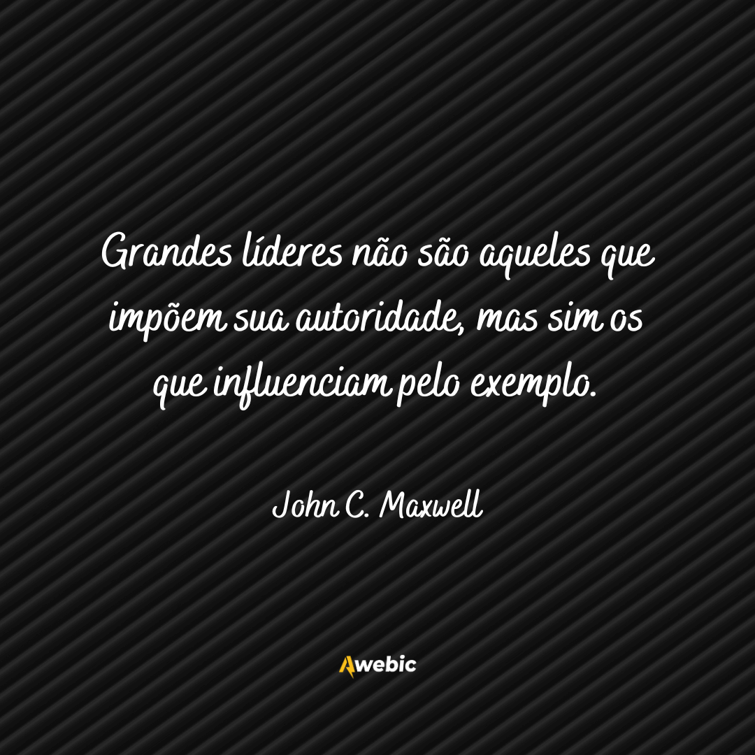 Pensamentos para quem quer ser líder