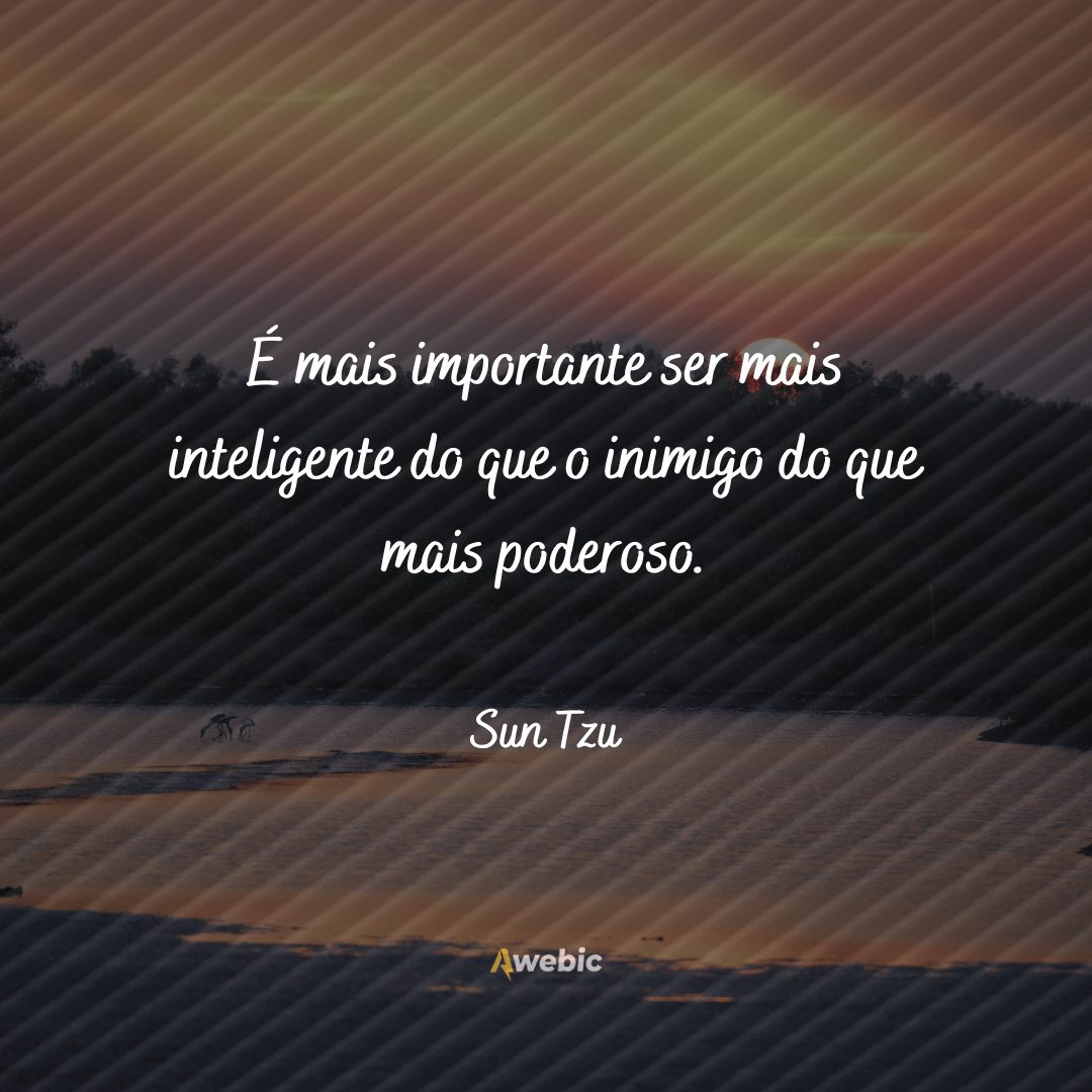  citações de Sun Tzu que você deve carregar para a vida toda