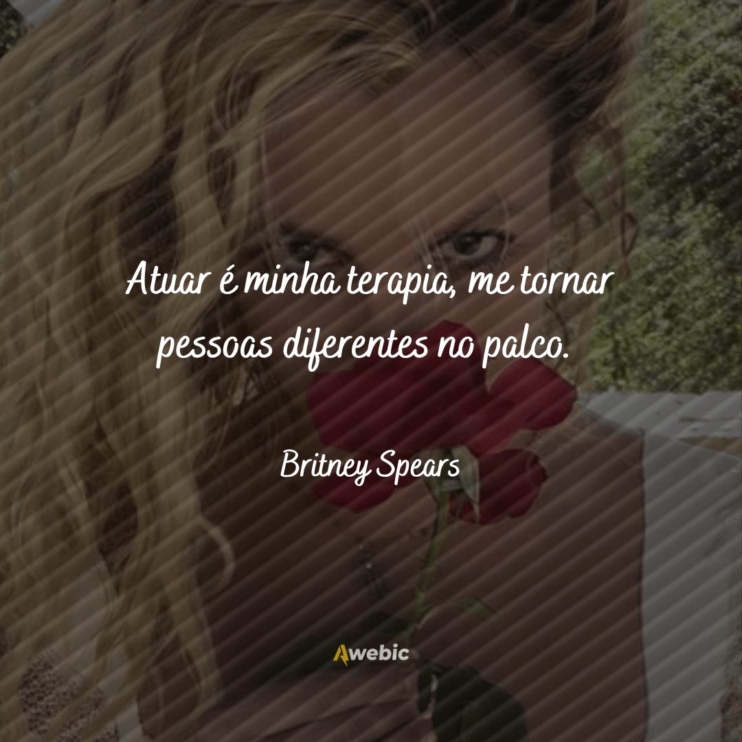 frases de Britney Spears que são as melhores