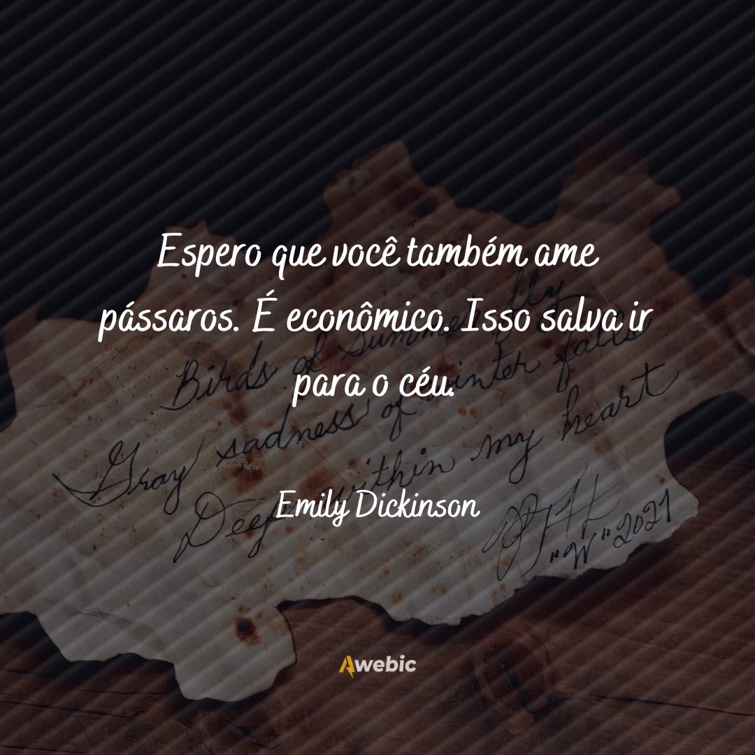 frases de Emily Dickinson para pessoas cheias de amor