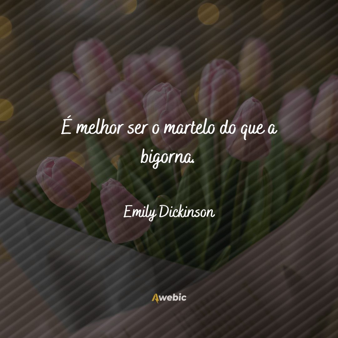 frases de Emily Dickinson para pessoas cheias de amor