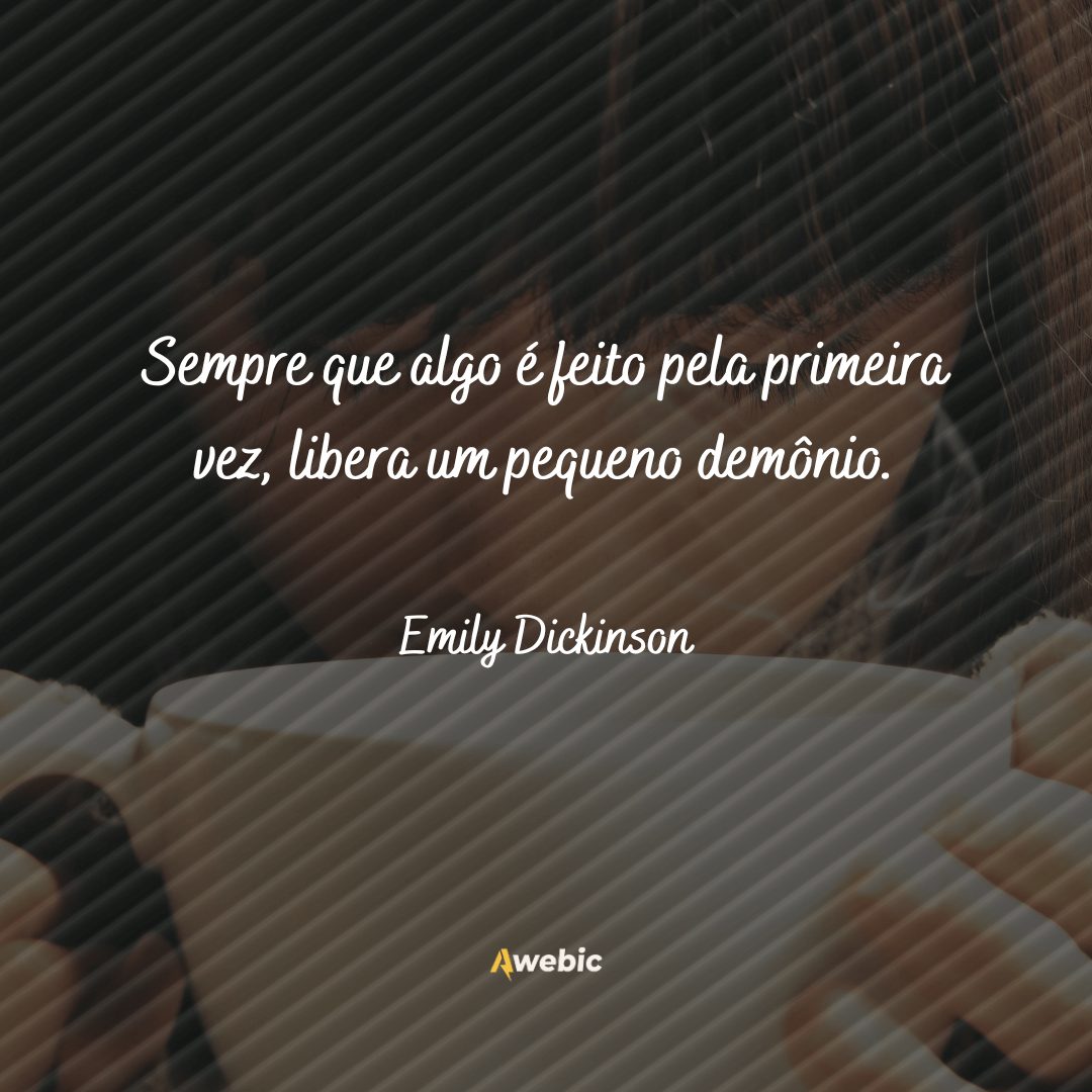 frases de Emily Dickinson para pessoas cheias de amor