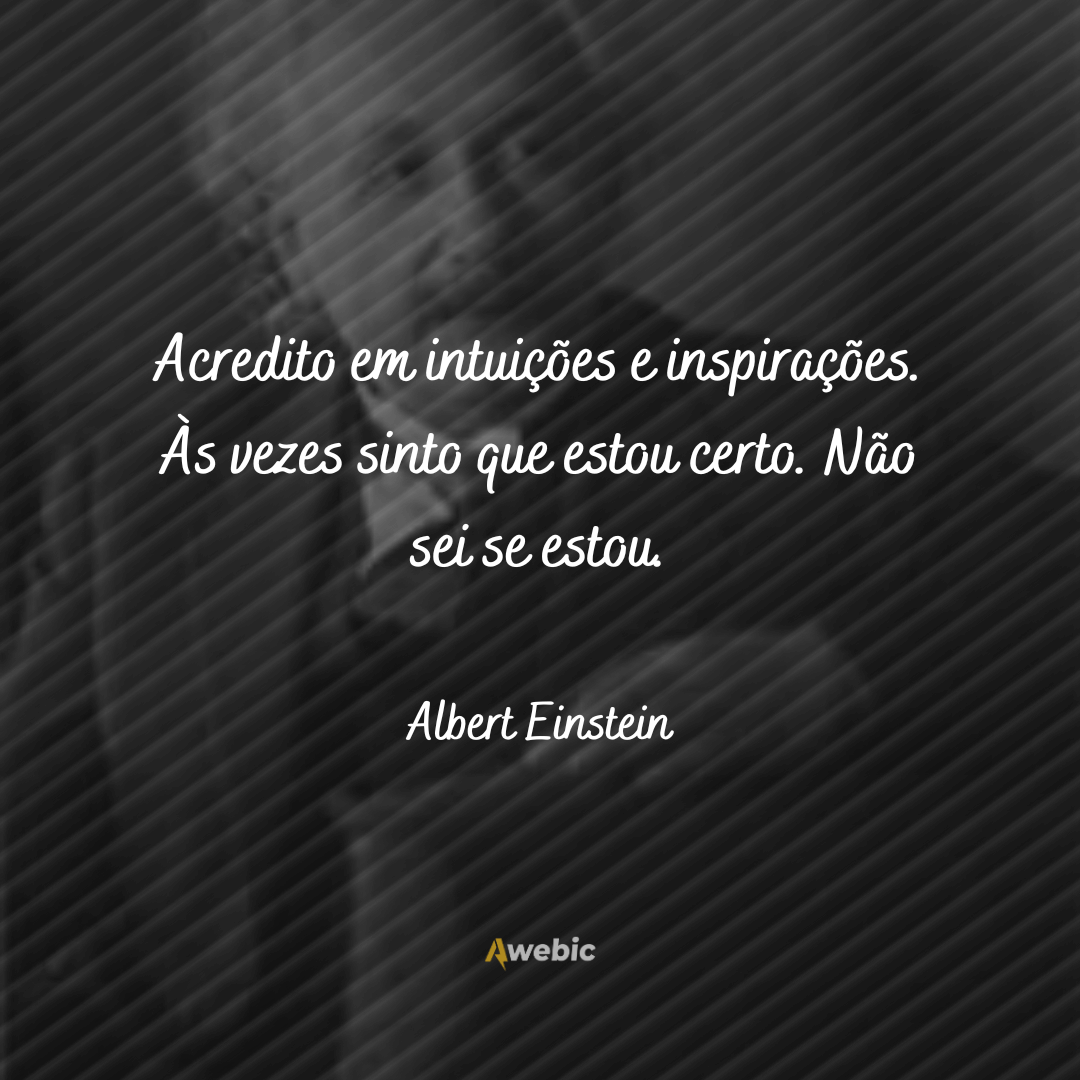 frases ditas por Albert Einstein sobre a vida que quebra seu cérebro