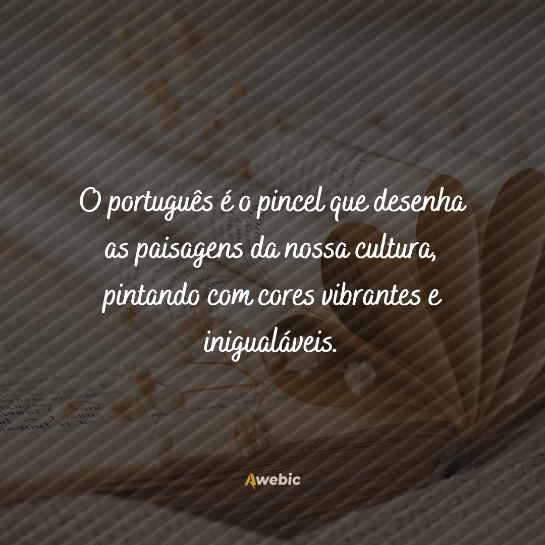 Frases para comemorar o Dia da Língua Portuguesa