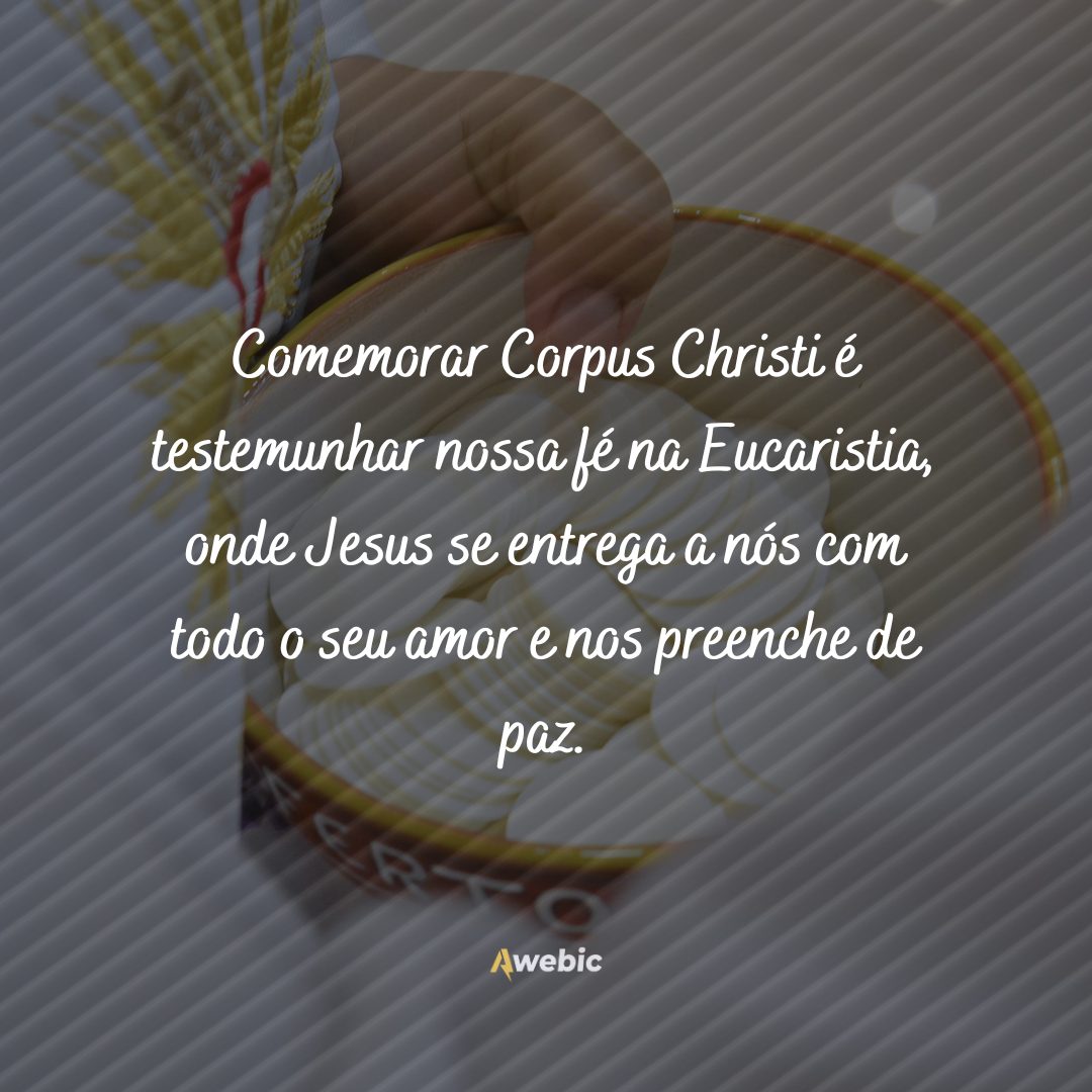 mensagens de Corpus Christi para celebrar a Eucaristia