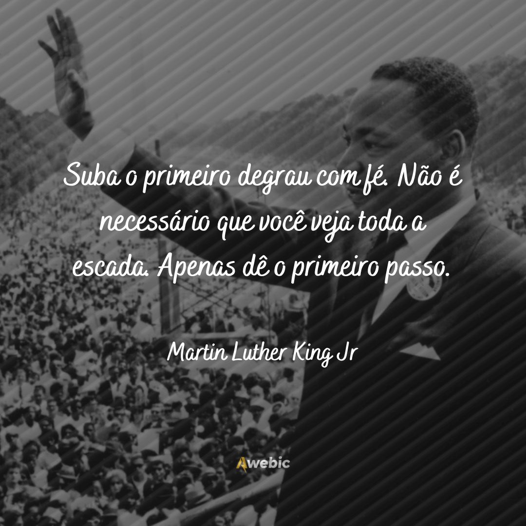 vezes que Martin Luther King Jr deu a receita da vida feliz