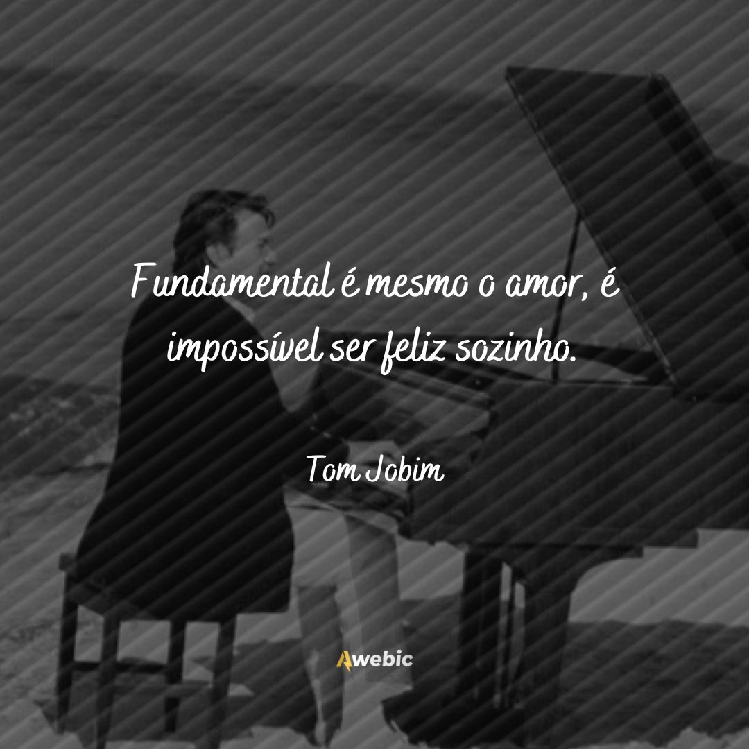 Frases de Tom Jobim