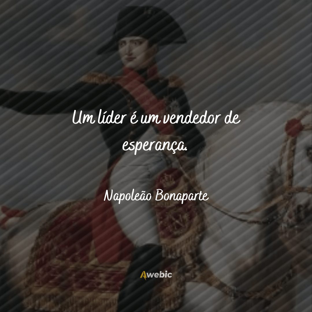 Pensamentos de Napoleão Bonaparte para refletir