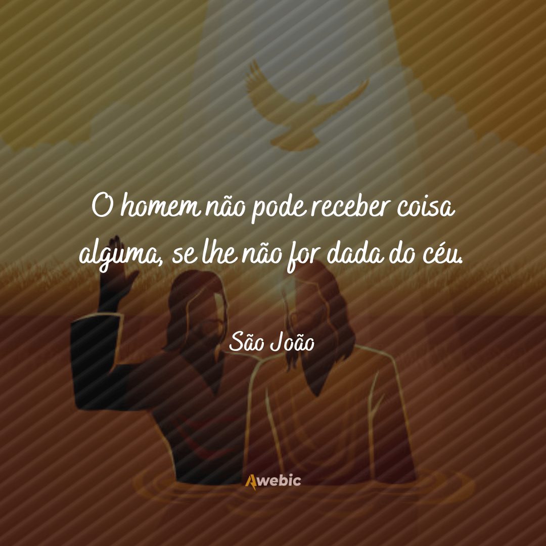 pensamentos de São João sobre a vida