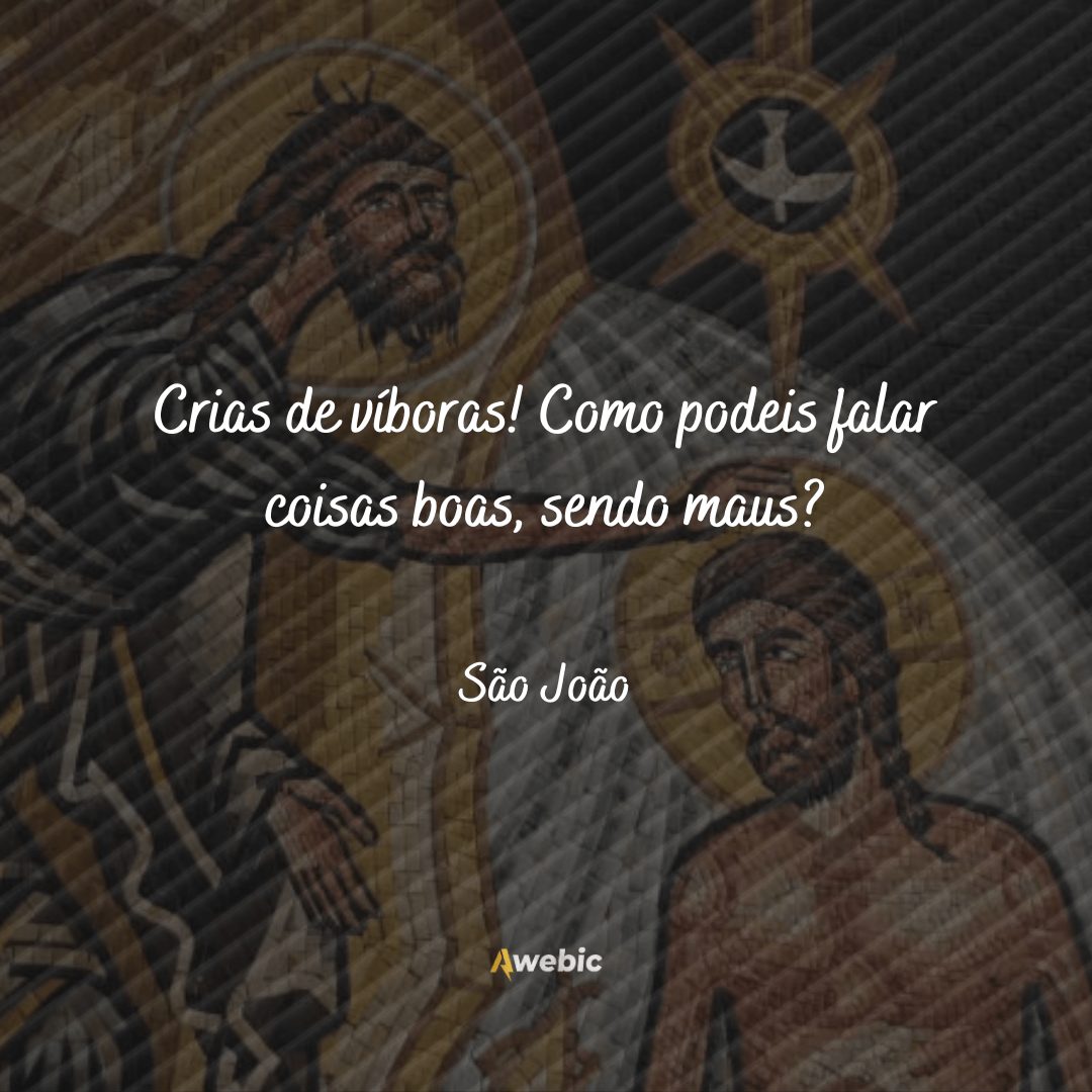 pensamentos de São João sobre a vida