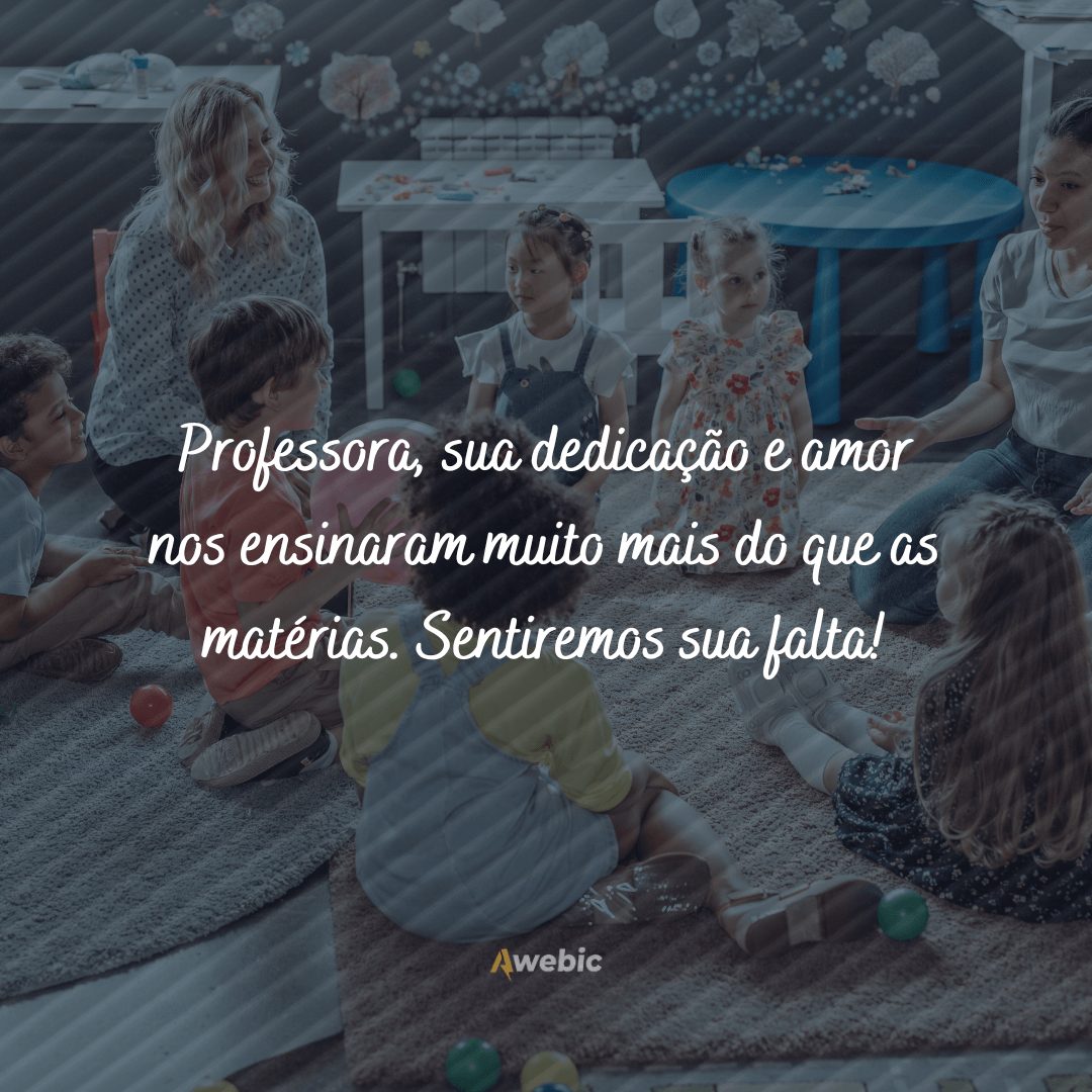 Frases de despedidas para professores: nunca esqueça deles