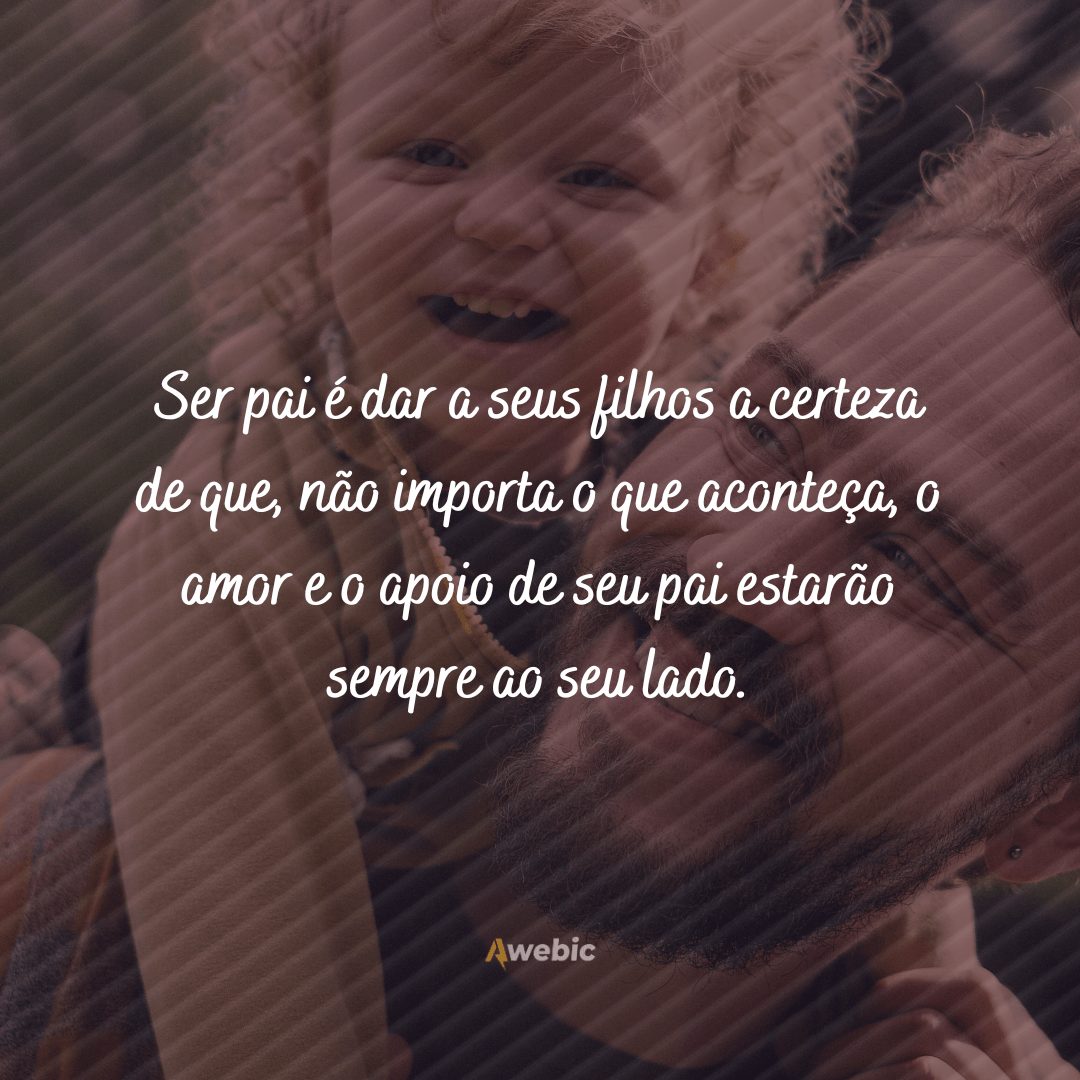 frases de pai solo que mostram esse lindo amor