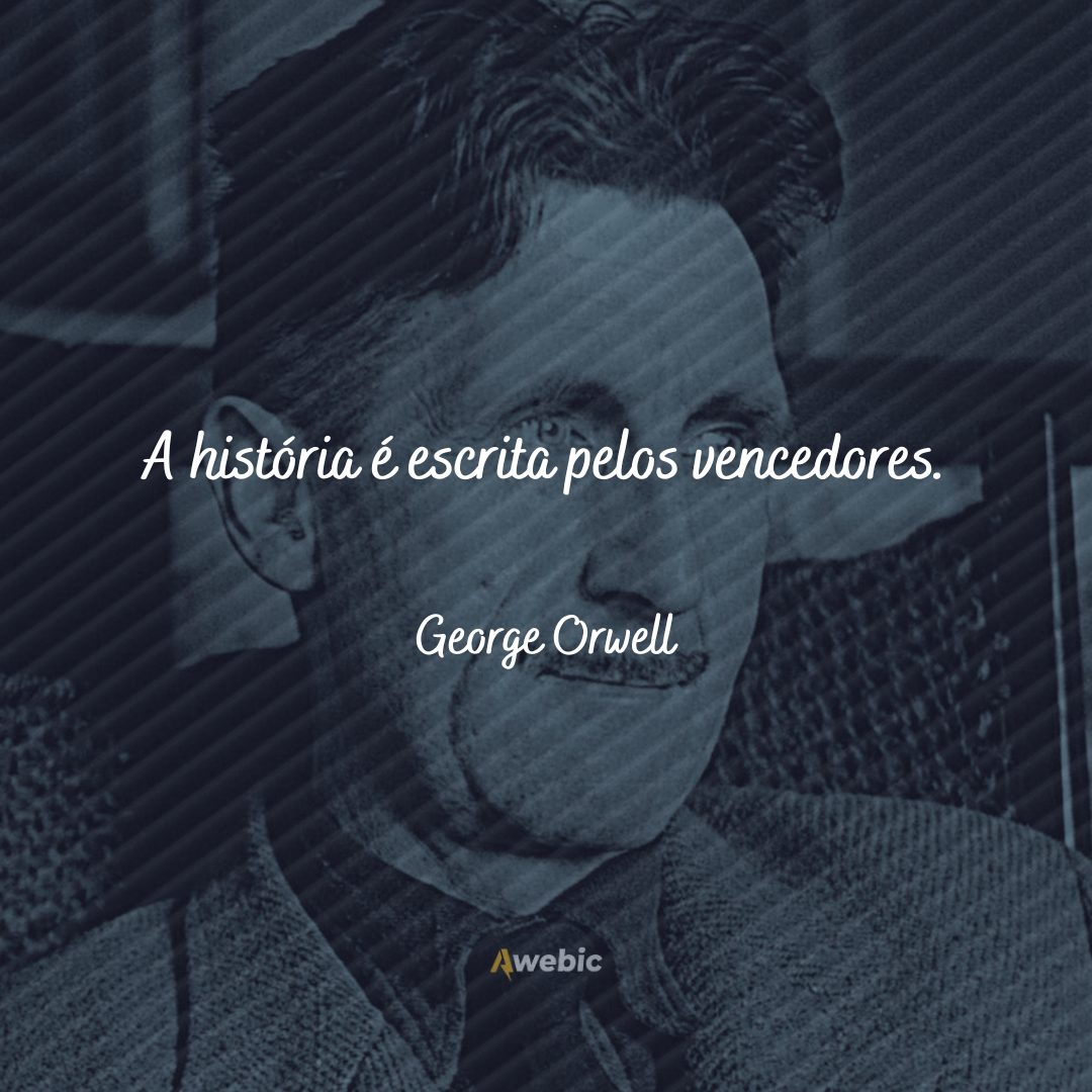 pensamentos de George Orwell sobre a vida