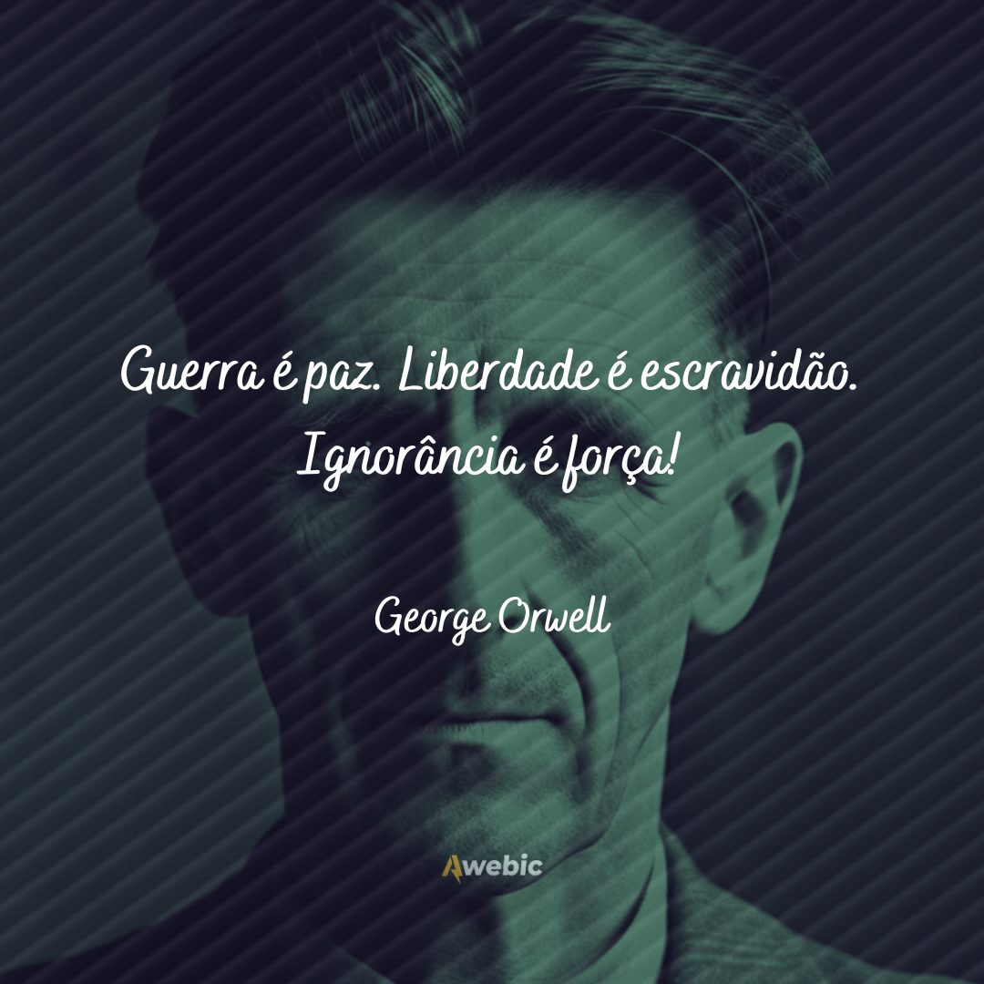 pensamentos de George Orwell sobre a vida