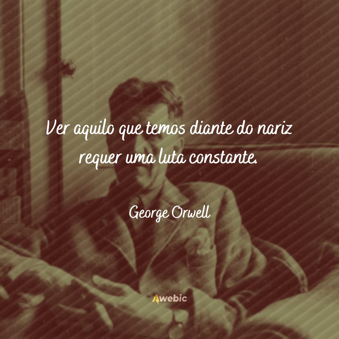 pensamentos de George Orwell sobre a vida