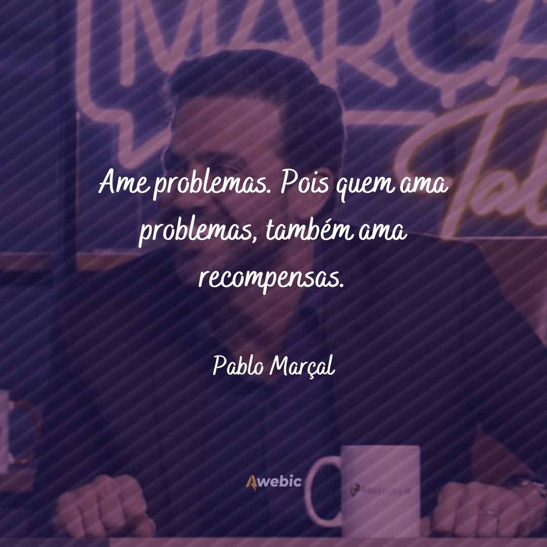 pensamentos de Pablo Marçal para te motivar a vencer hoje