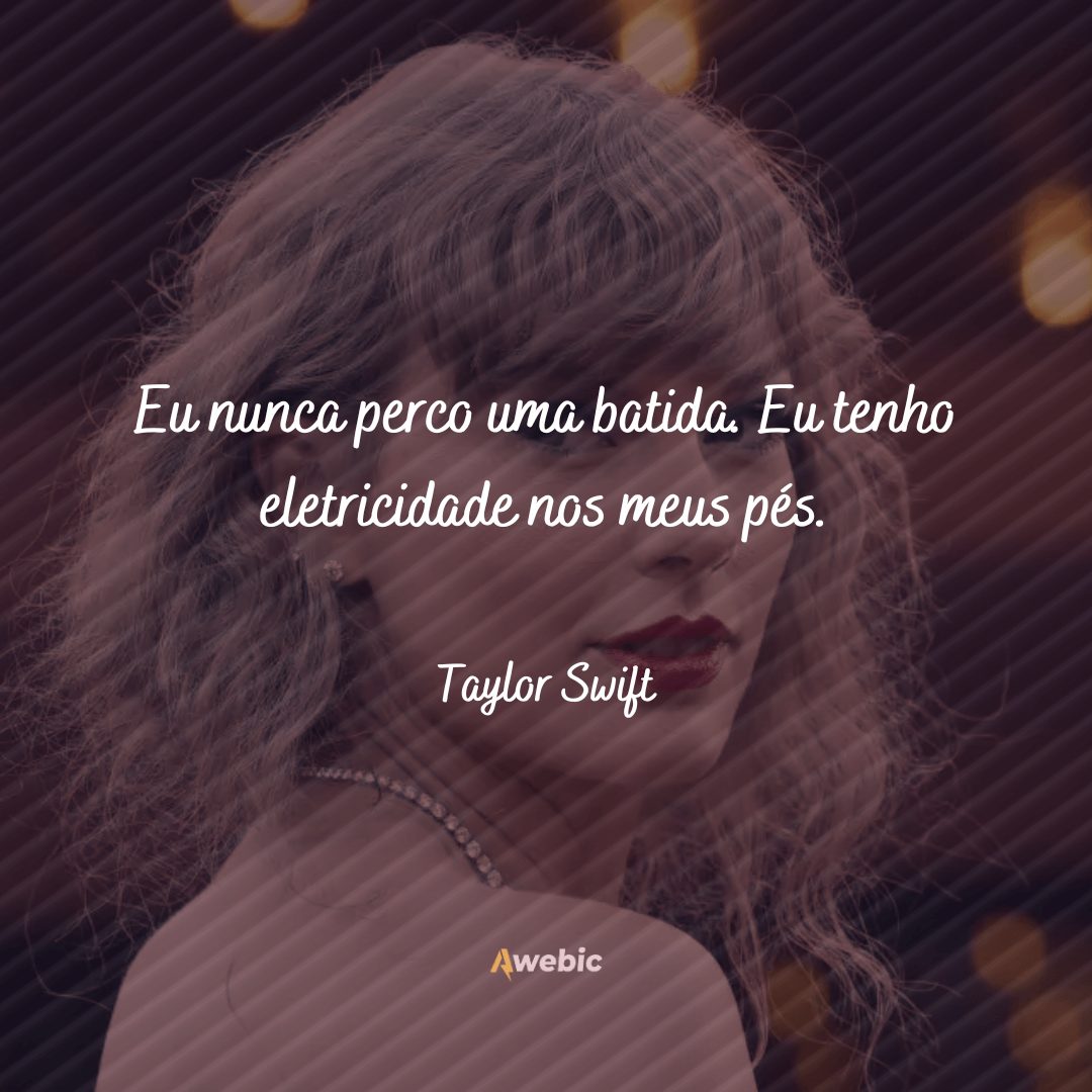 pensamentos de Taylor Swift sobre felicidade que te iluminam