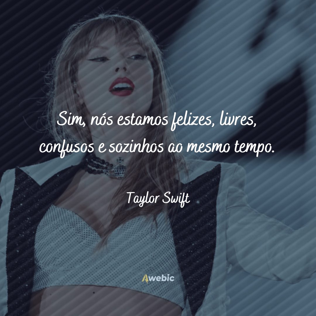 pensamentos de Taylor Swift sobre felicidade que te iluminam