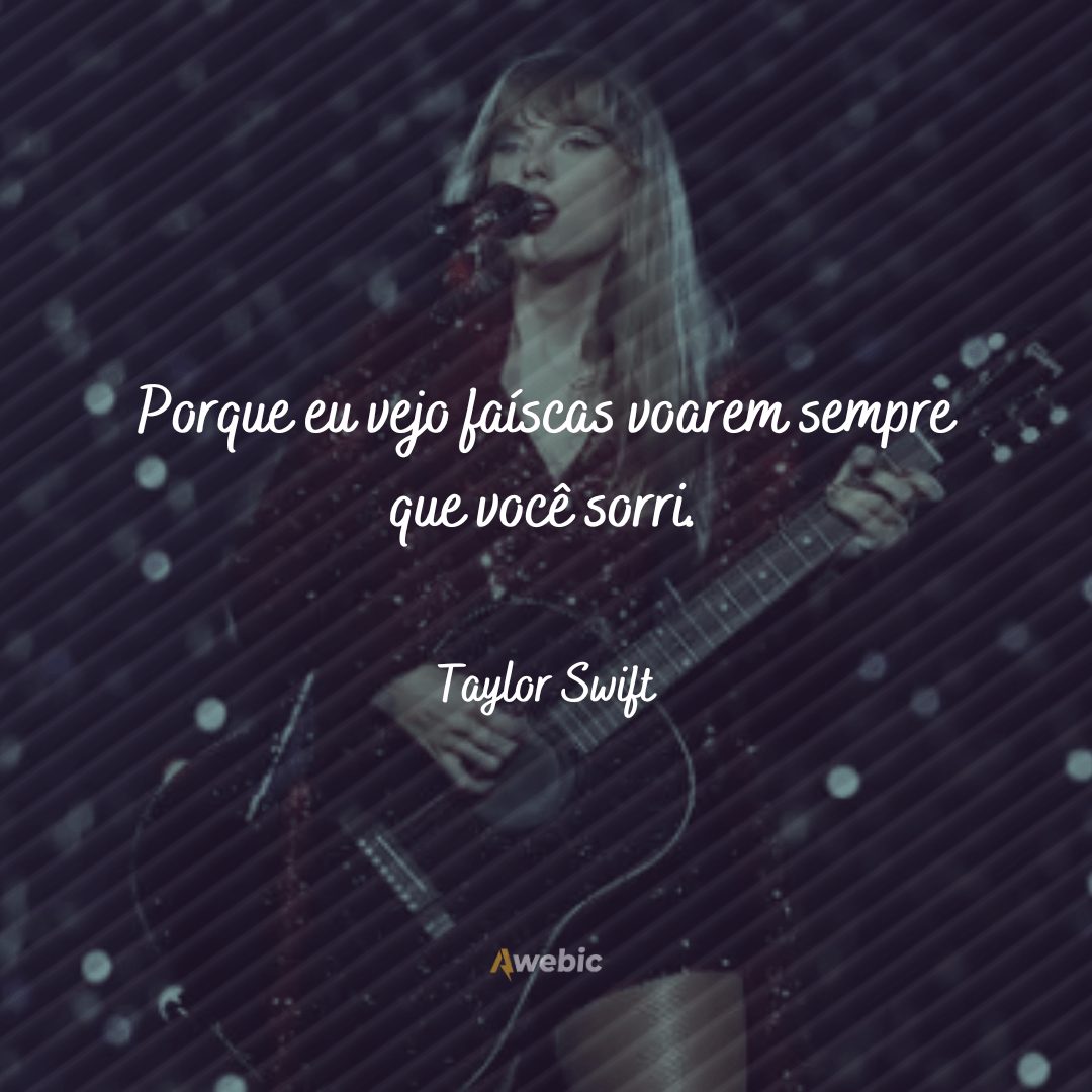 pensamentos de Taylor Swift sobre felicidade que te iluminam