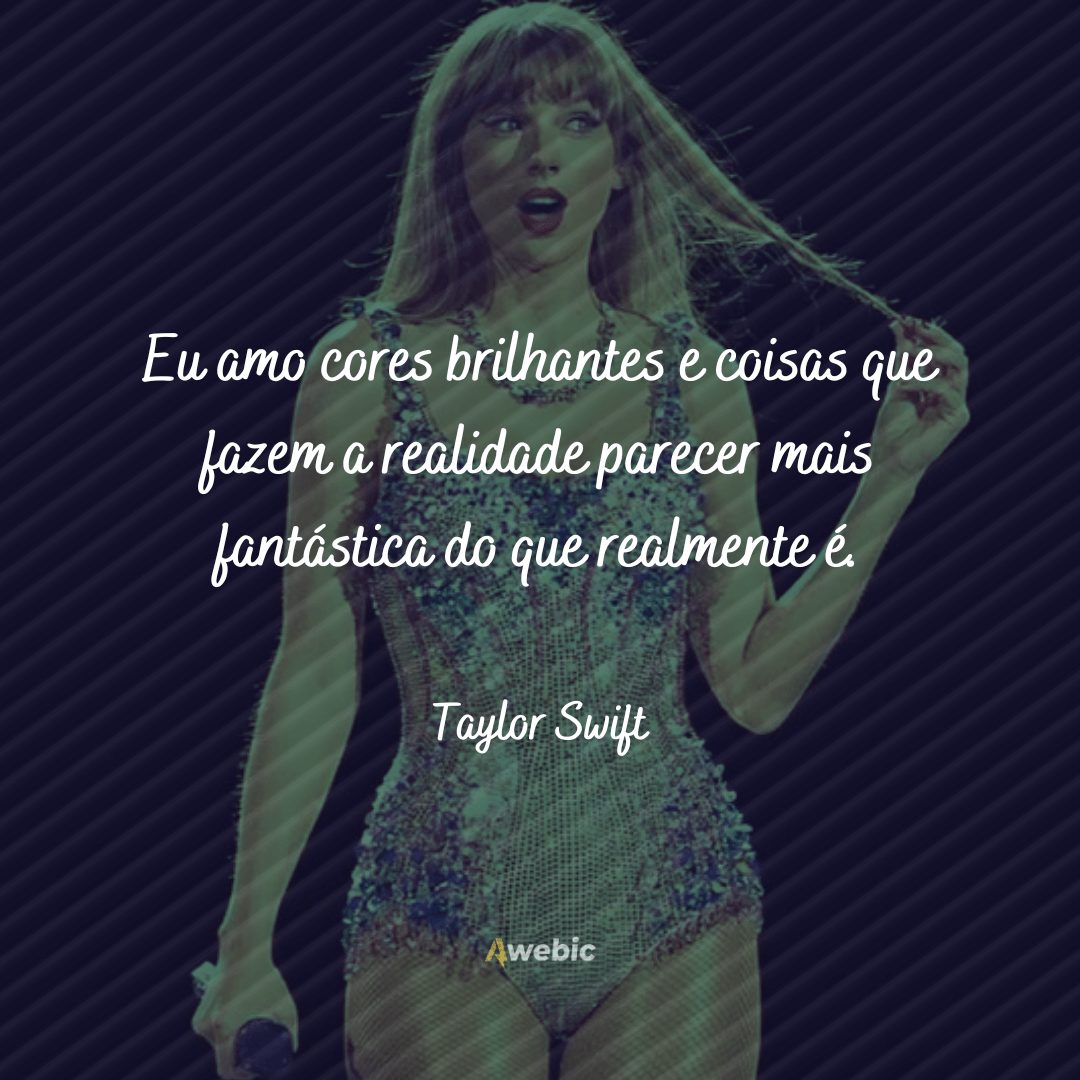 pensamentos de Taylor Swift sobre felicidade que te iluminam