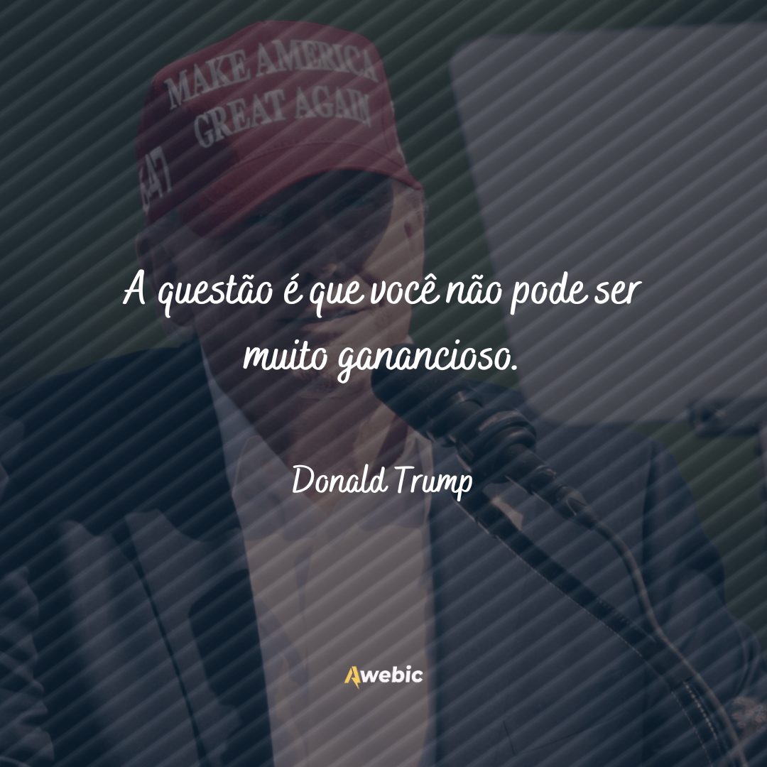 pensamentos ditos por Donald Trump: inspiradores para o mundo