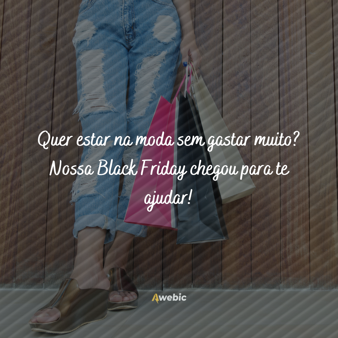 Legendas para lojas de roupa na Black Friday: chame clientes